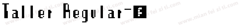 Taller Regular字体转换
